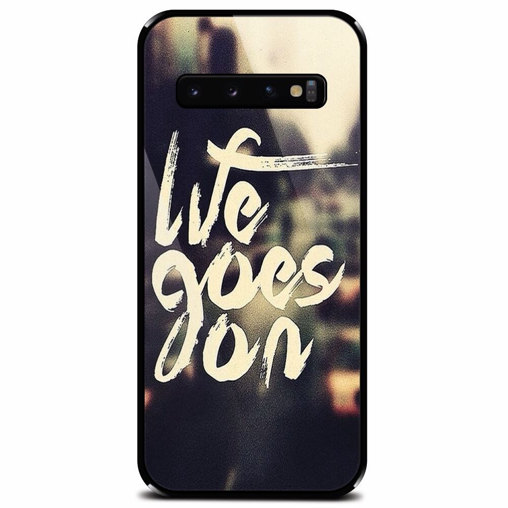 Husa din sticla securizata pentru Samsung Galaxy S10, Life Goes On