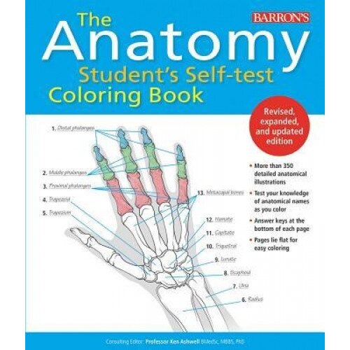 The Anatomy Student's Self-Test Coloring Book, Ken Ashwell Bmedsc Mbbs Phd (Author)