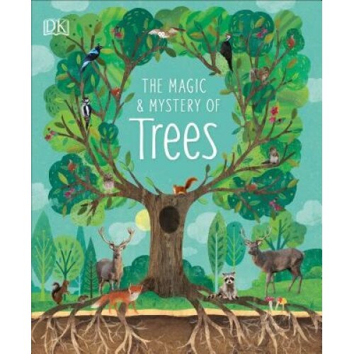 The Magic and Mystery of Trees, Jen Green (Author)