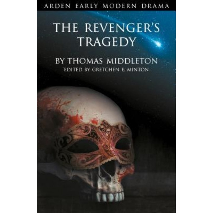 The Revenger's Tragedy, Gretchen Minton (Editor)