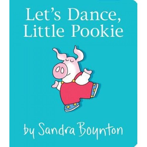 Let's Dance, Little Pookie, Sandra Boynton (Author)