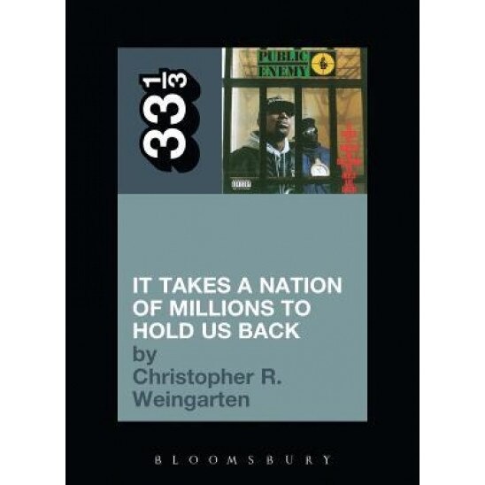It Takes a Nation of Millions to Hold Us Back, Christopher R. Weingarten