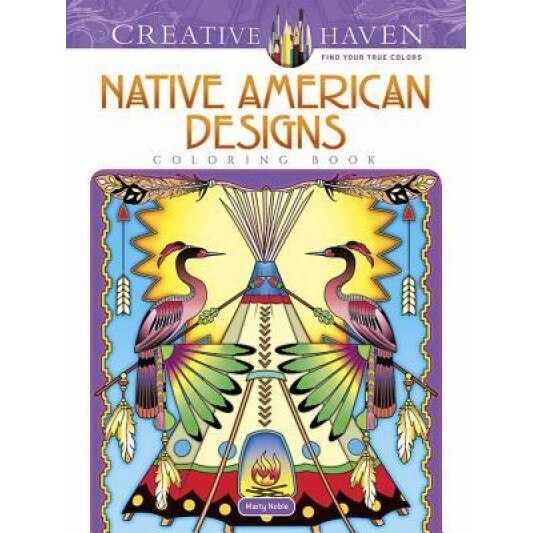 Creative Haven Native American Designs Coloring Book, Marty Noble (Author)