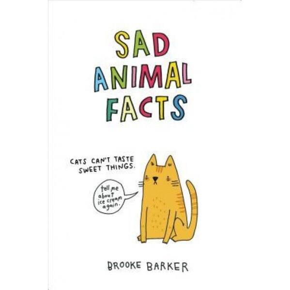 Sad Animal Facts, Brooke Barker (Author)
