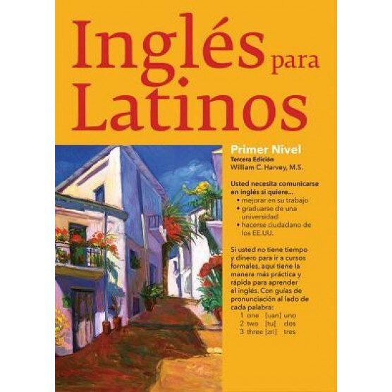 Ingles Para Latinos, Level 1: With Downloadable Audio Files, William C. Harvey (Author)