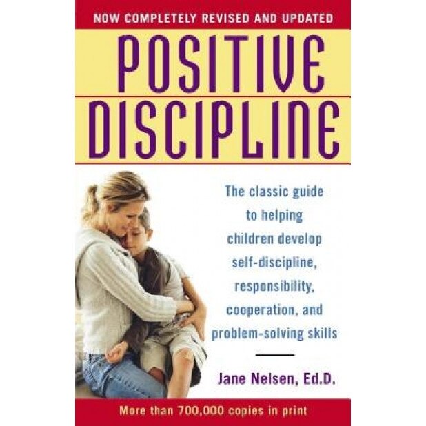 Positive Discipline, Jane Nelsen