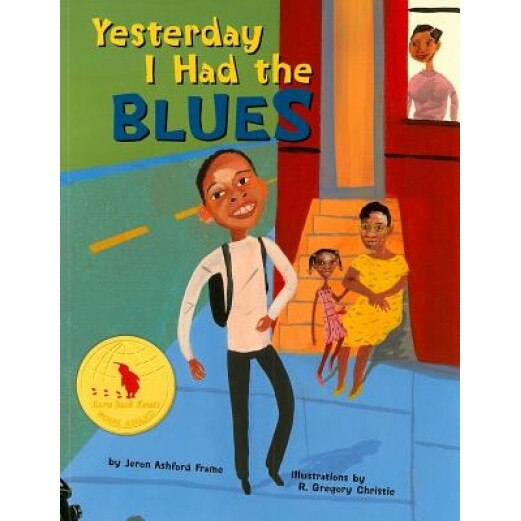 Yesterday I Had the Blues, Jeron Ashford Frame (Author)