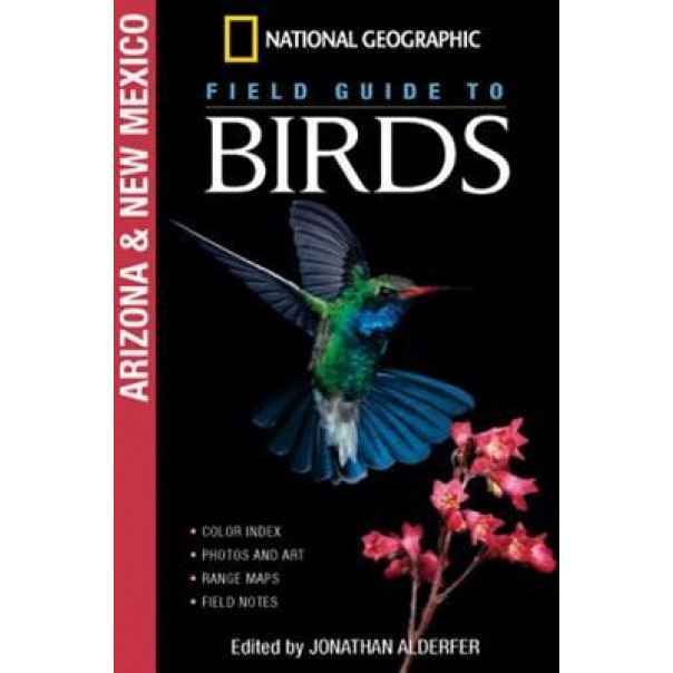 National Geographic Field Guide to Birds: Arizona & New Mexico,