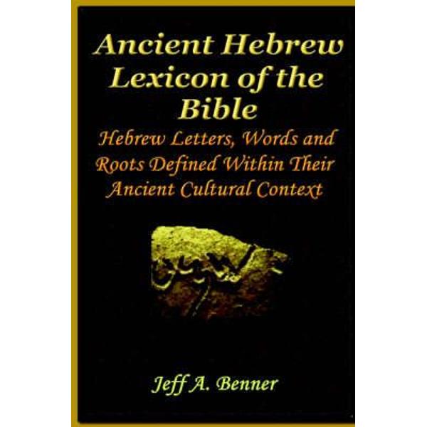 Ancient Hebrew Lexicon of the Bible