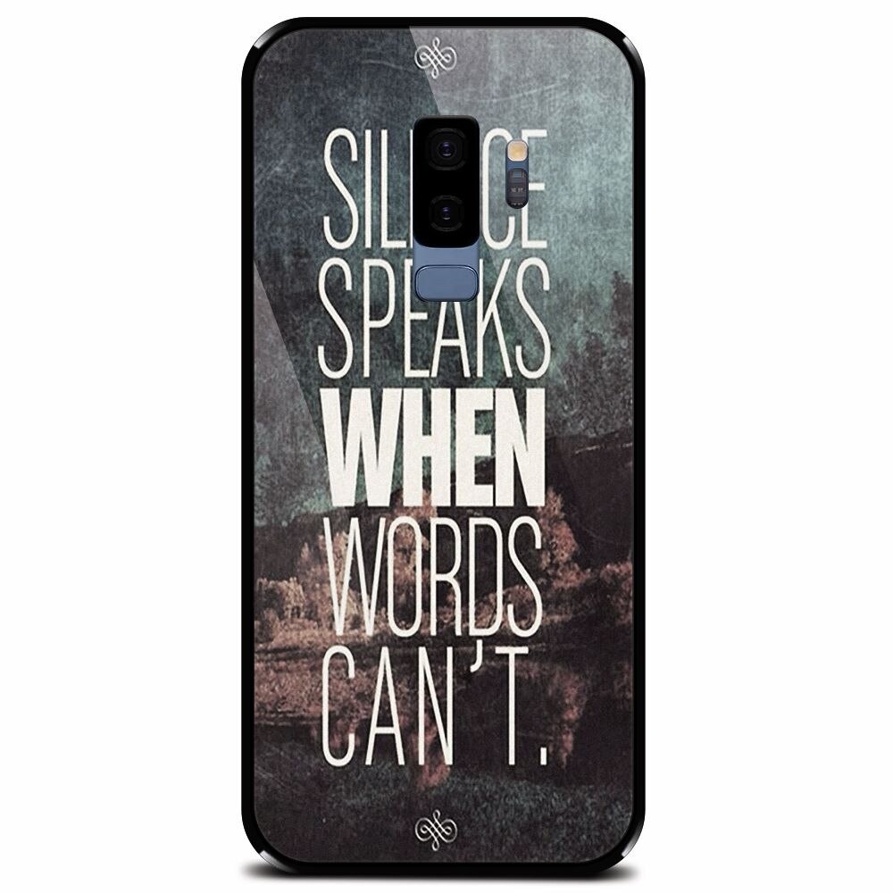 Husa din sticla securizata pentru Samsung Galaxy S9 Plus, Silence Speaks When Word Cannot