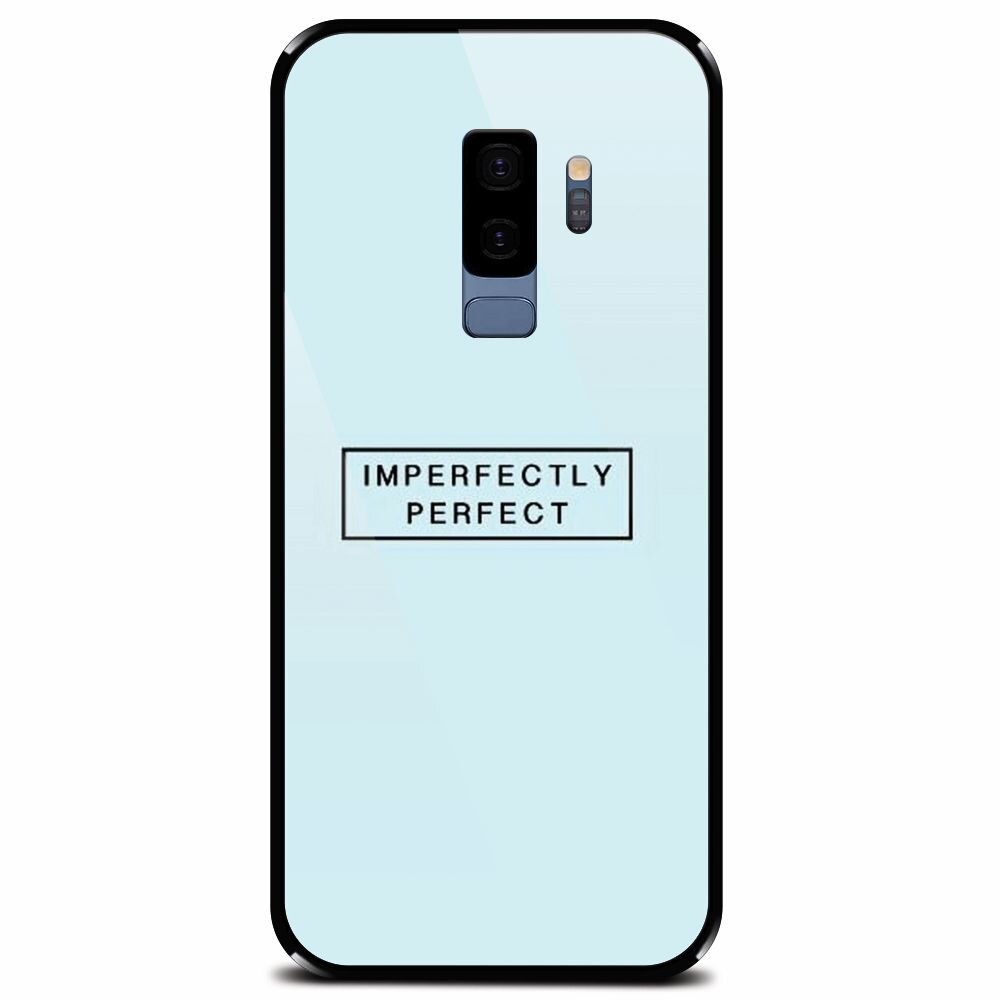 Husa din sticla securizata pentru Samsung Galaxy S9 Plus, Imperfectly Perfect
