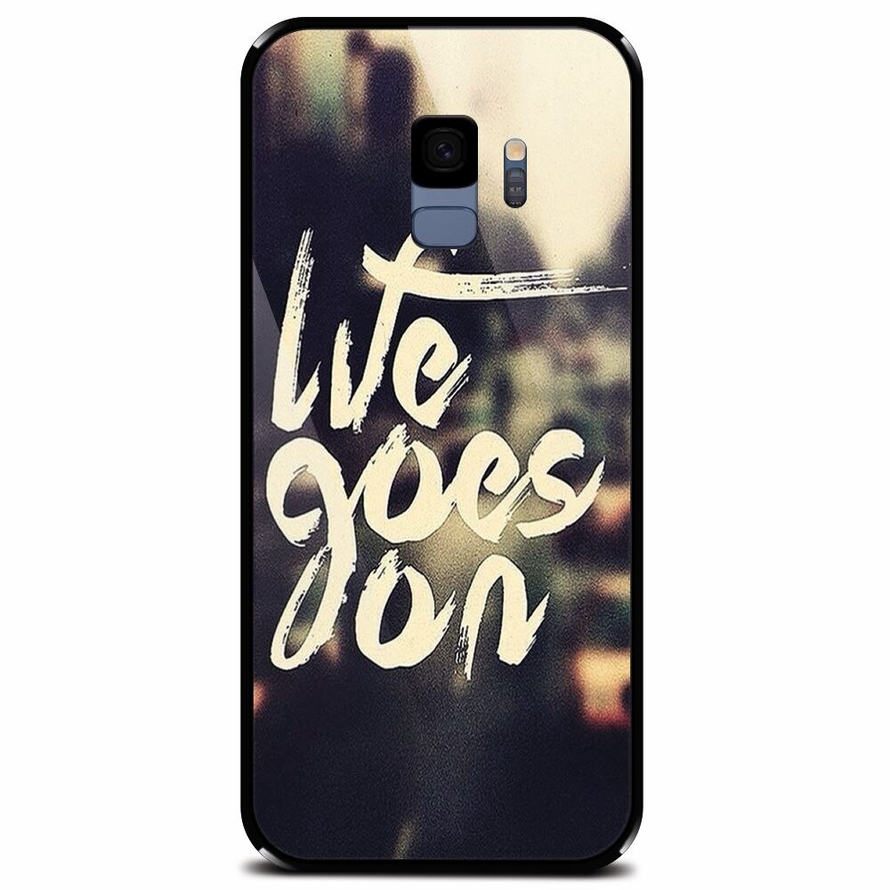 Husa din sticla securizata pentru Samsung Galaxy S9, Life Goes On