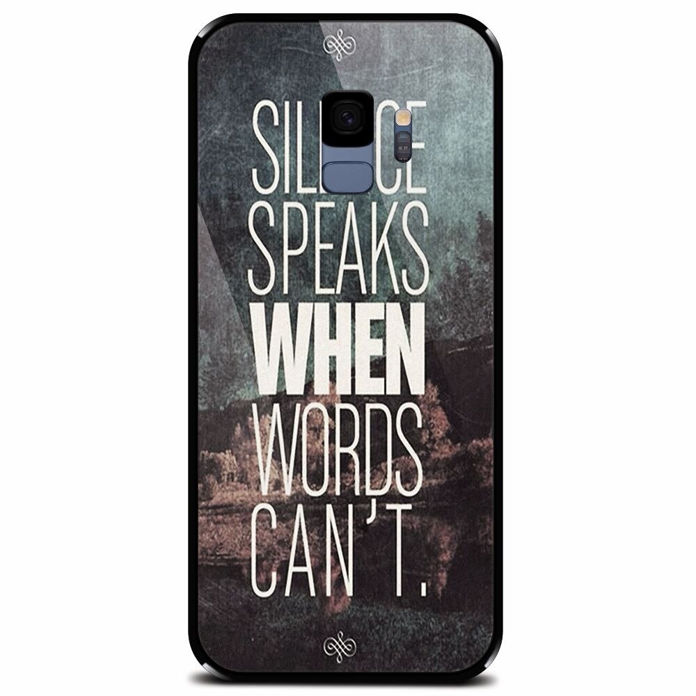 Husa din sticla securizata pentru Samsung Galaxy S9, Silence Speaks When Word Cannot