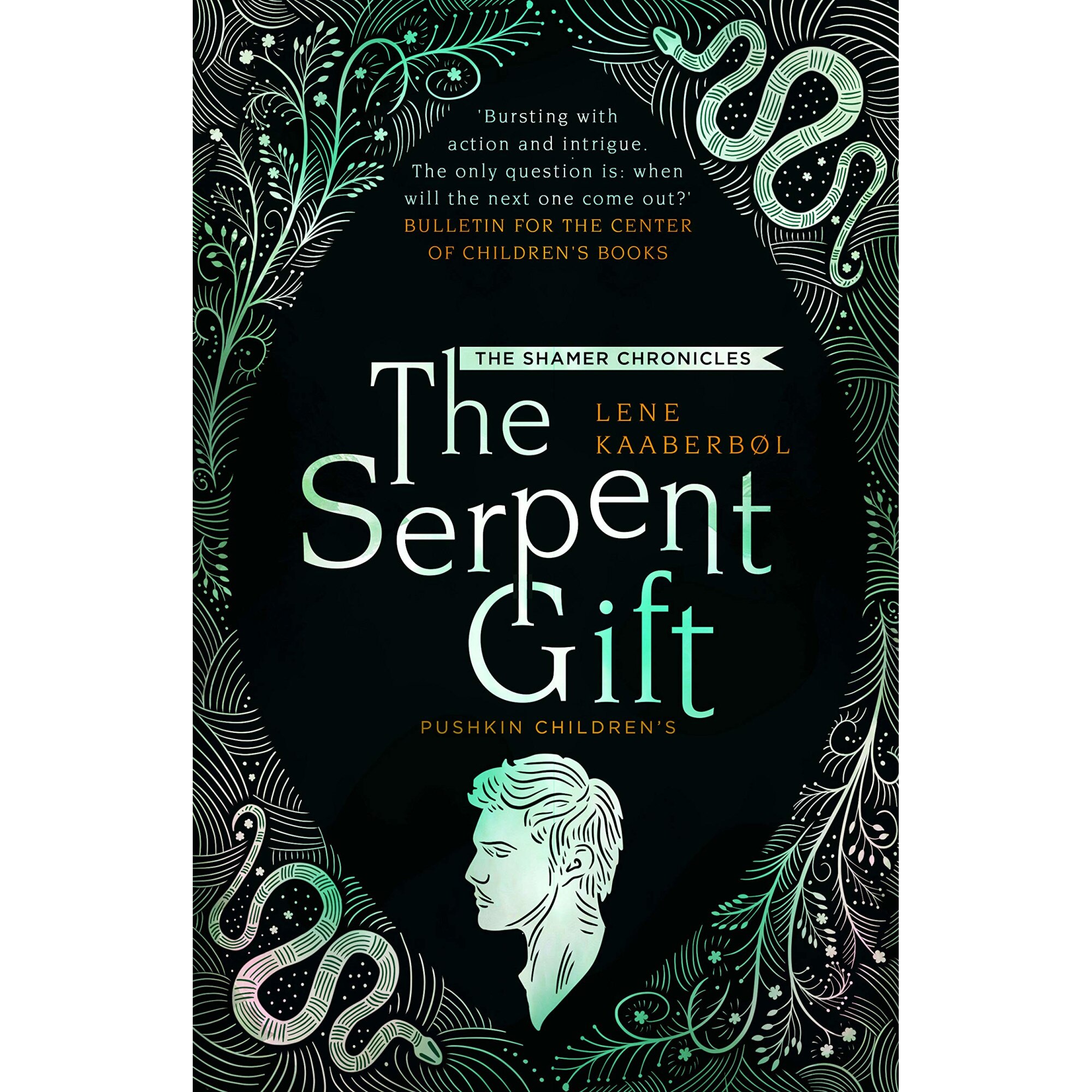 Serpent Gift - Lene Kaaberbol, ed 2019