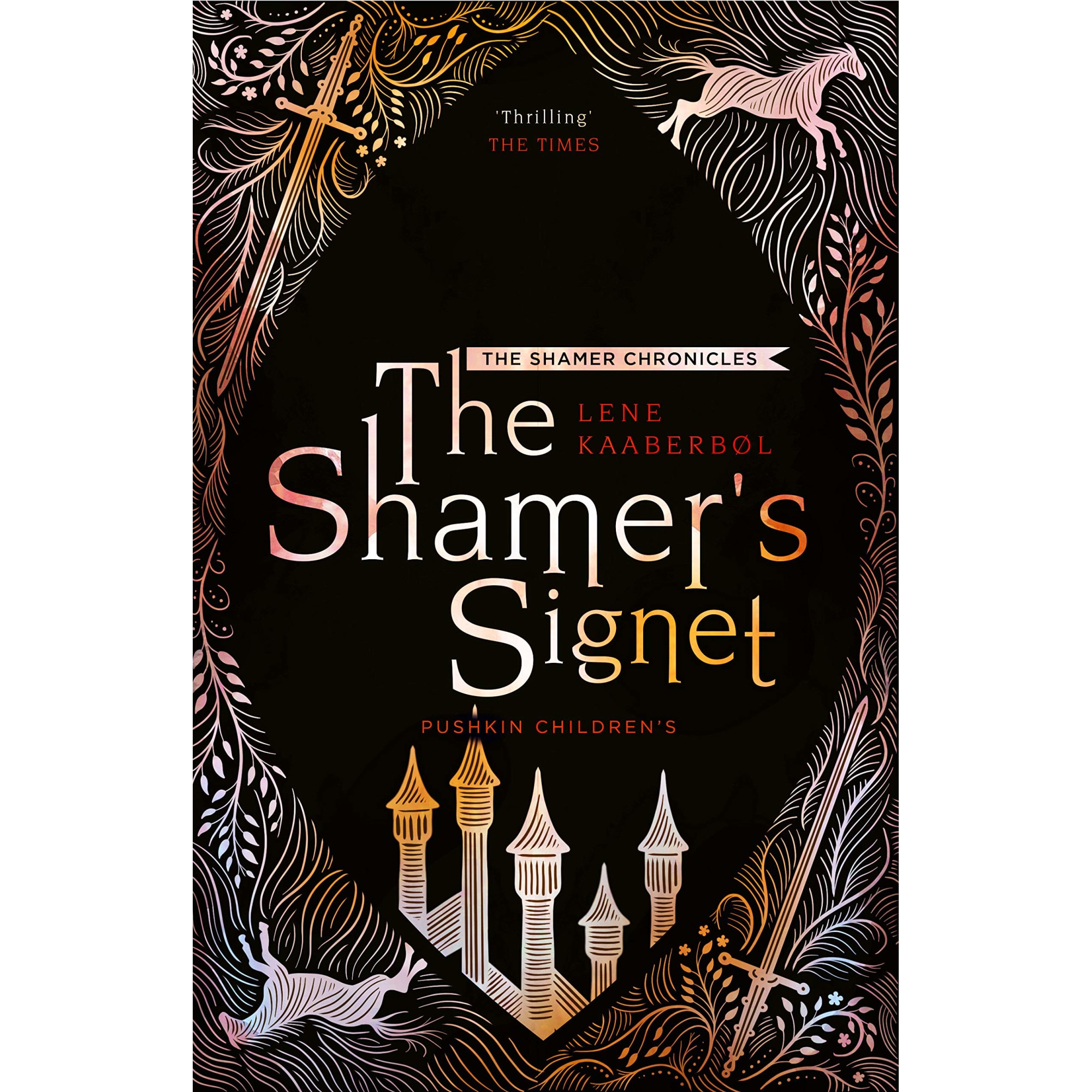 Shamer's Signet - Lene Kaaberbol, ed 2019