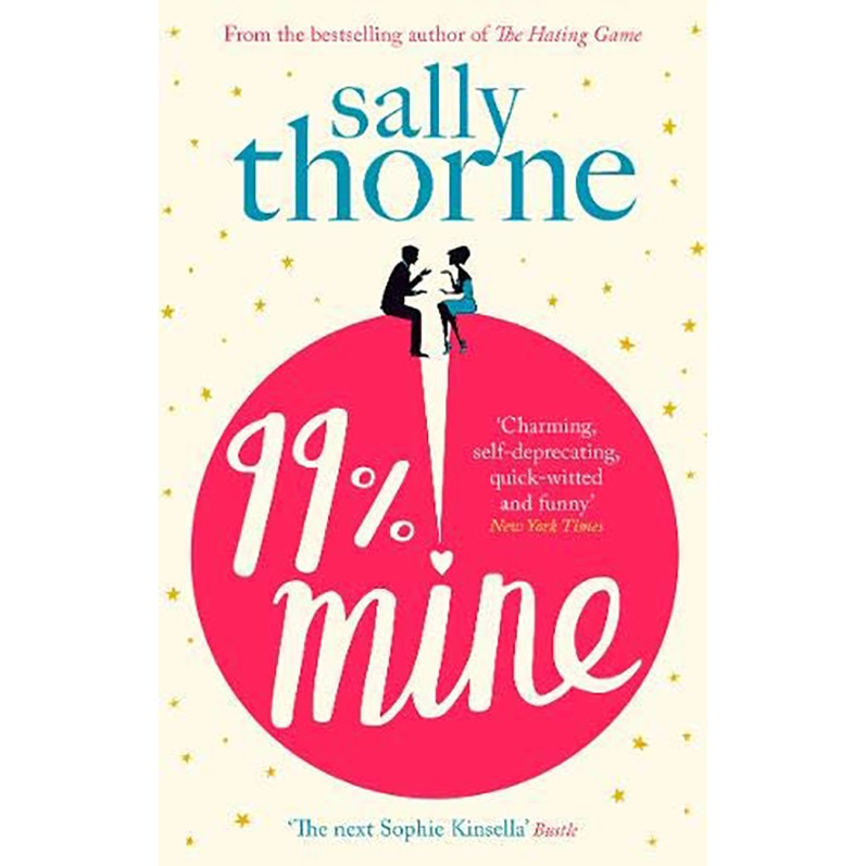 99% Mine - Sally Thorne, ed 2019