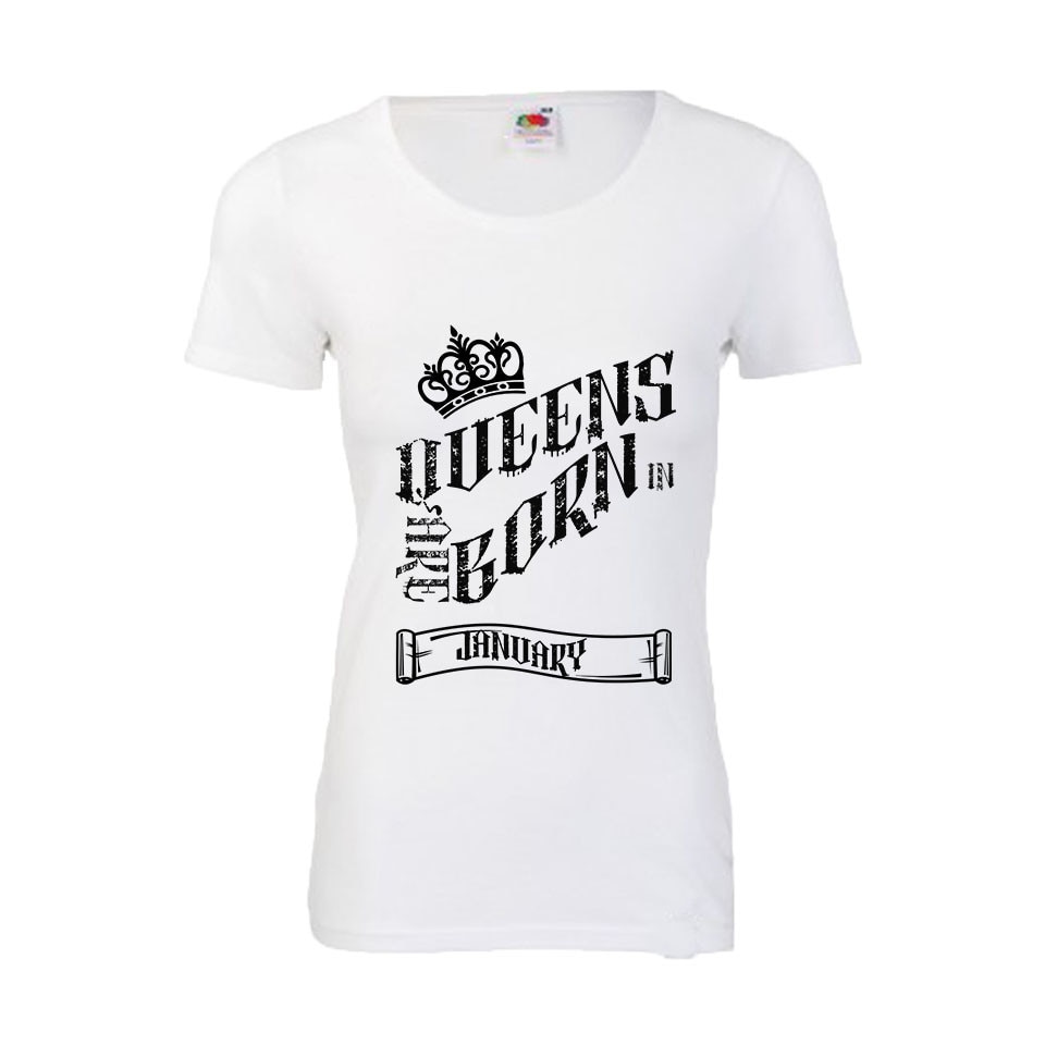 Tricou dama personalizat Fruit of the loom queens are born in January, M