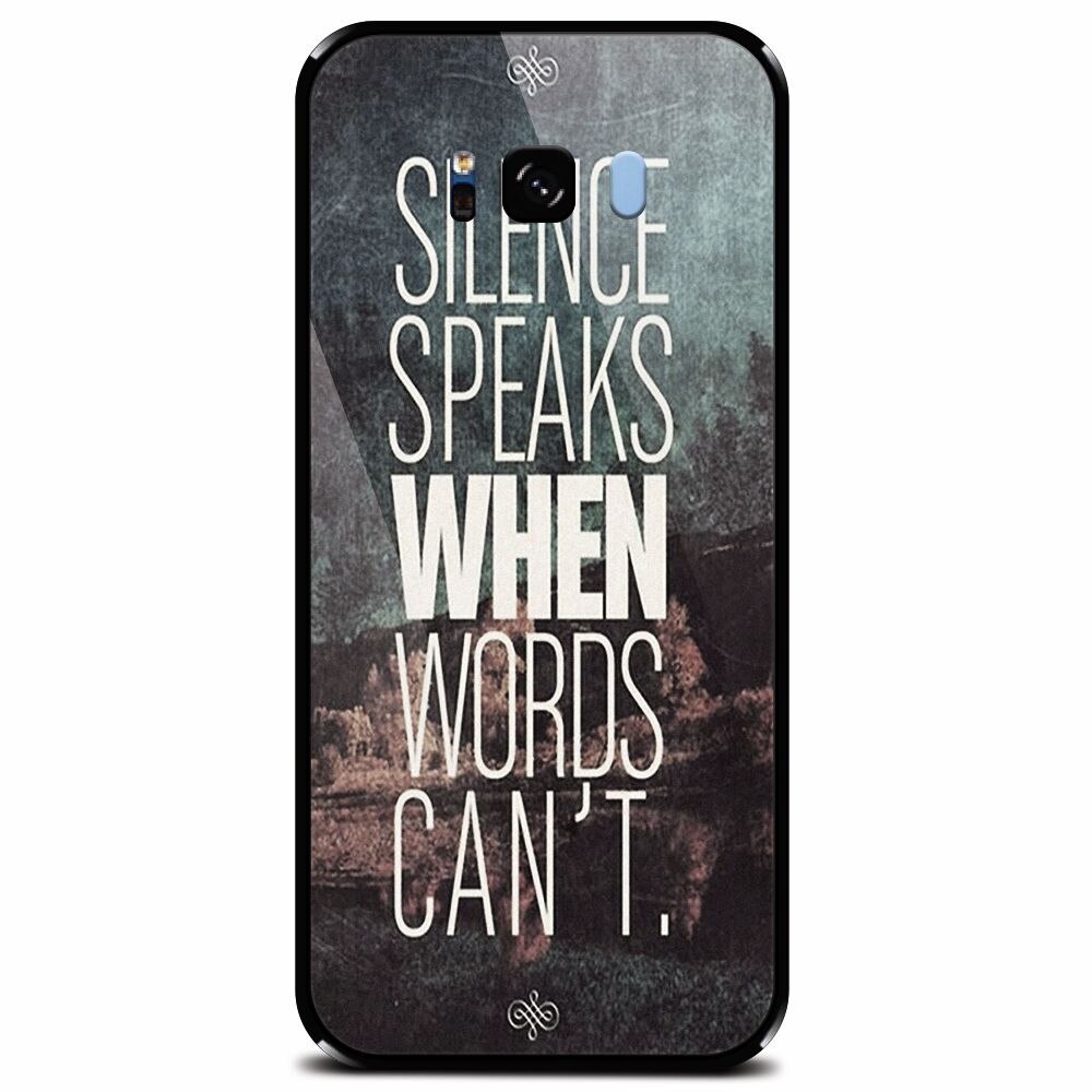 Husa din sticla securizata pentru Samsung Galaxy S8 Plus, Silence Speaks When Word Cannot