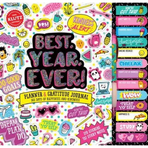 Best. Year. Ever!: Planner & Gratitude Journal: 365 Days of Happiness and Kindness, Editors of Klutz (Author)