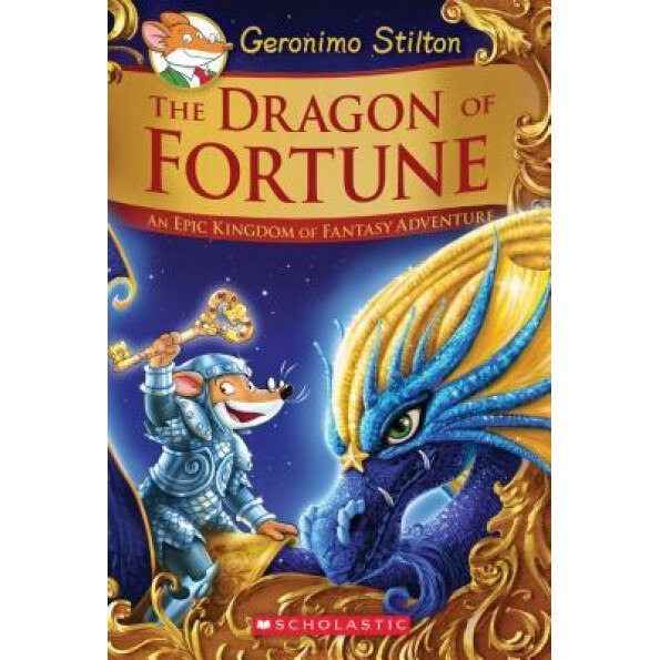 The Dragon of Fortune (Geronimo Stilton and the Kingdom of Fantasy: Special Edition #2): An Epic Kingdom of Fantasy Adventure, Geronimo Stilton (Author)