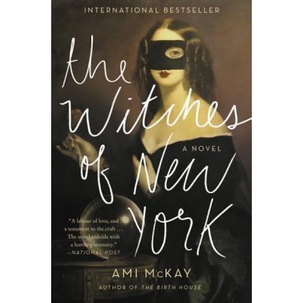 The Witches of New York, Ami McKay (Author)