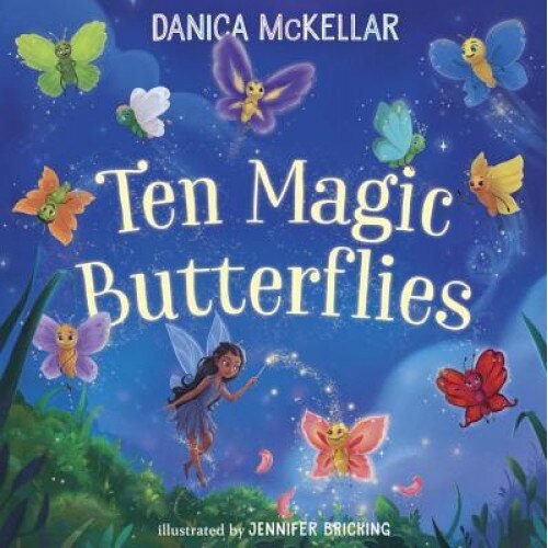 Ten Magic Butterflies, Danica McKellar (Author)