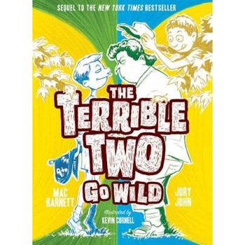 The Terrible Two Go Wild, Mac Barnett (Author) The Terrible Two Go Wild, Mac Barnett (Author)