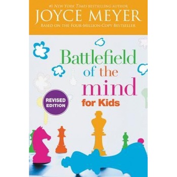 Battlefield of the Mind for Kids, Karen Artl (With) Battlefield of the Mind for Kids, Karen Artl (With)