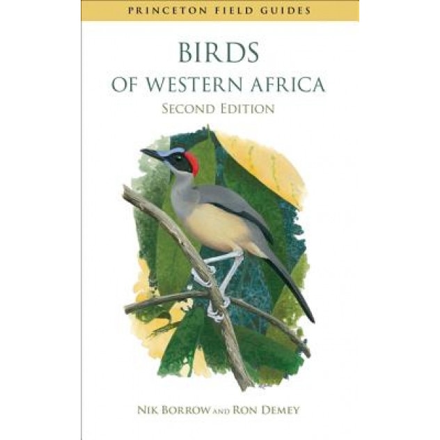 Birds of Western Africa: Second Edition, Nik Borrow (Author)