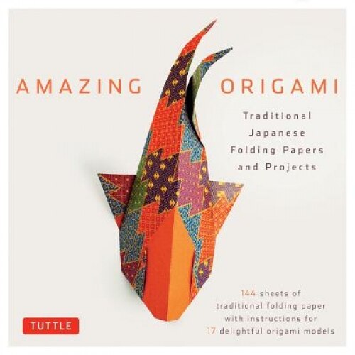 Amazing Origami Kit: Traditional Japanese Folding Papers and Projects, Tuttle Editors (Editor)