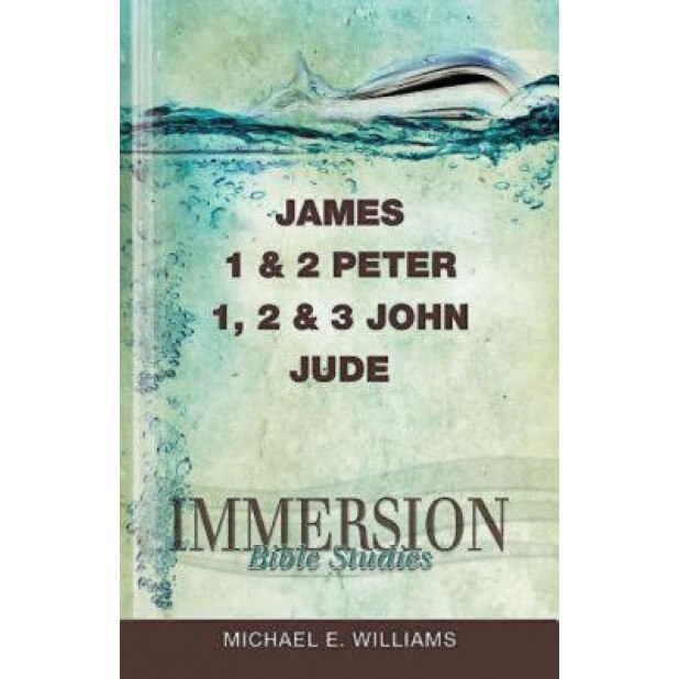 James 1 & 2 Peter, 1, 2 & 3 John, Jude, Michael E. Williams (Author)