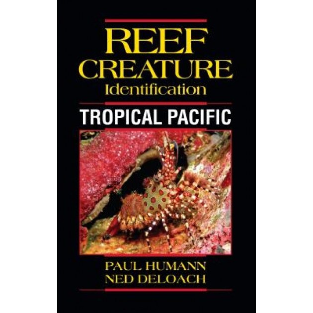 Tropical Pacific, Paul H. Humann, Ned Deloach