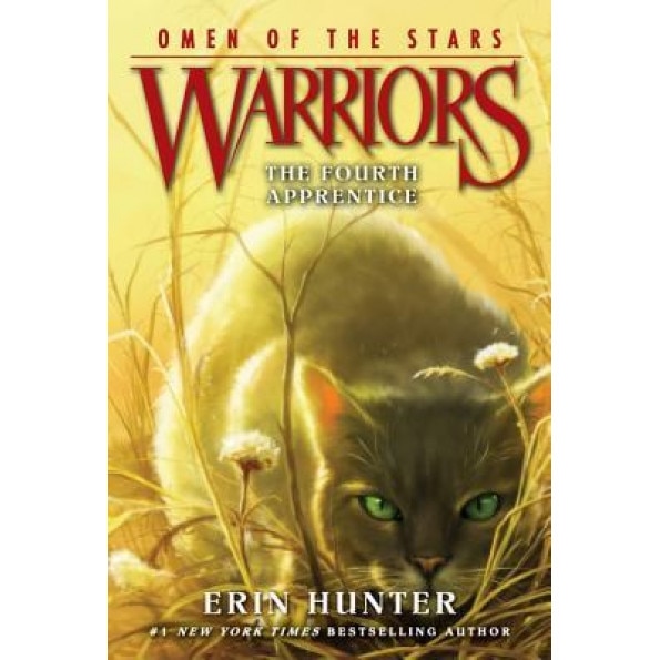 Warriors: Omen of the Stars #1: The Fourth Apprentice, Erin Hunter (Author)