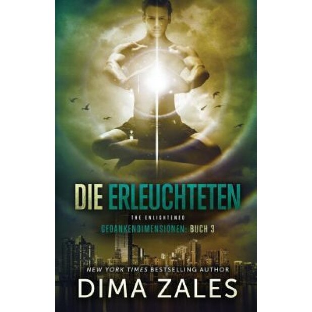Die Erleuchteten - The Enlightened, Dima Zales (Author)