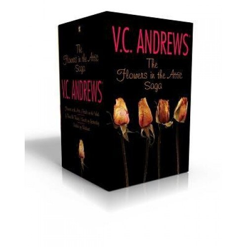 The Flowers in the Attic Saga: Flowers in the Attic/Petals on the Wind; If There Be Thorns/Seeds of Yesterday; Garden of Shadows, V. C. Andrews (Author)
