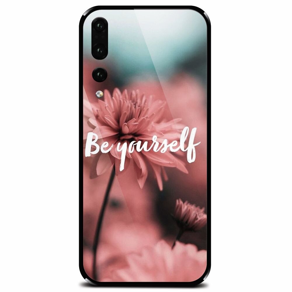 Husa din sticla securizata pentru Huawei P20 Pro, Be Yourself