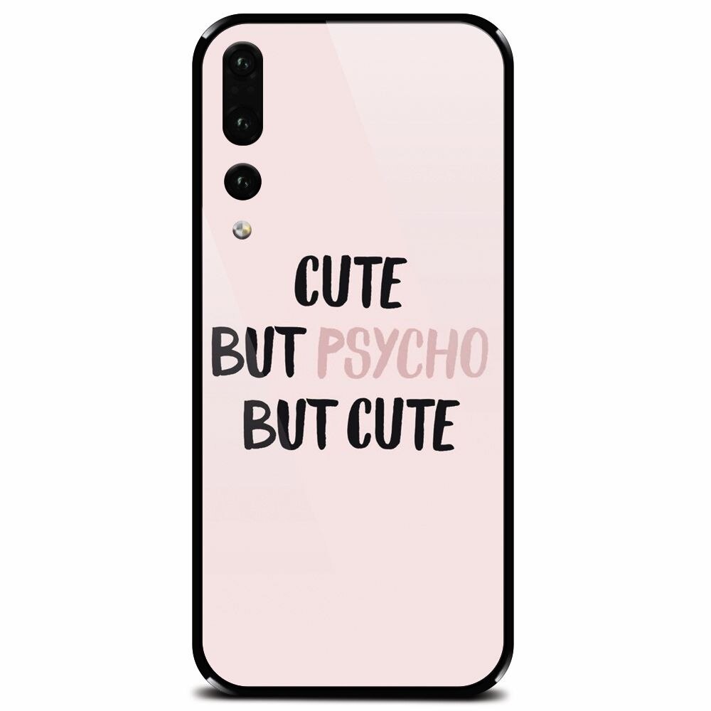 Husa din sticla securizata pentru Huawei P20 Pro, Cute But Psycho