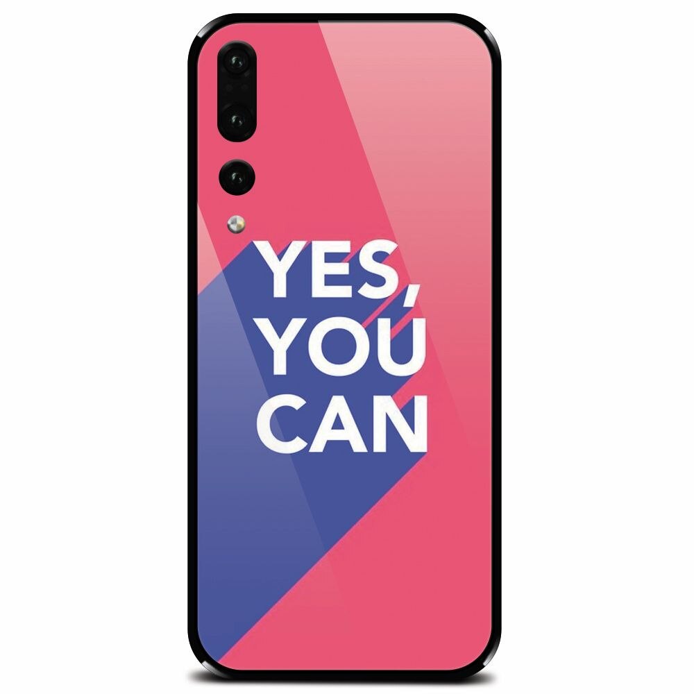 Husa din sticla securizata pentru Huawei P20 Pro, Yes You Can
