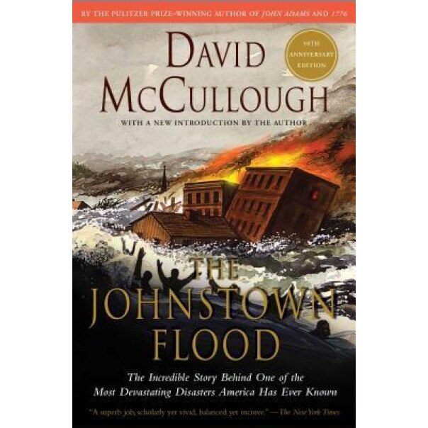 The Johnstown Flood, David McCullough