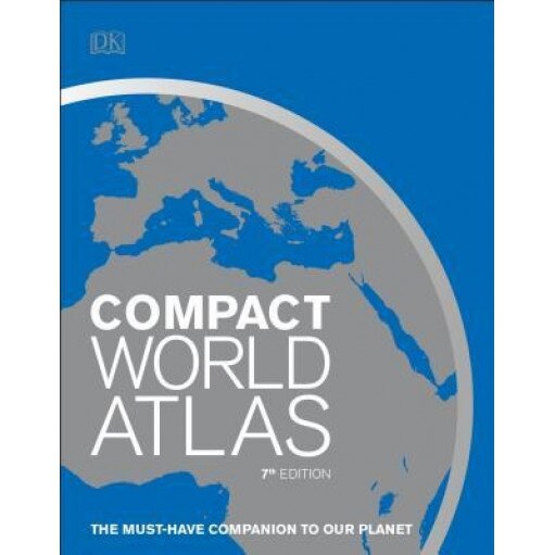 Compact World Atlas, 7th Edition, DK (Author)
