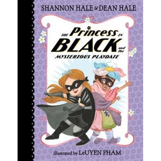 The Princess in Black and the Mysterious Playdate, Shannon Hale (Author)