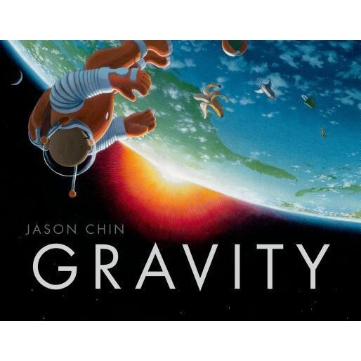 Gravity, Jason Chin (Author)