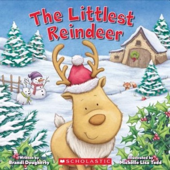 The Littlest Reindeer, Brandi Dougherty (Author) The Littlest Reindeer, Brandi Dougherty (Author)