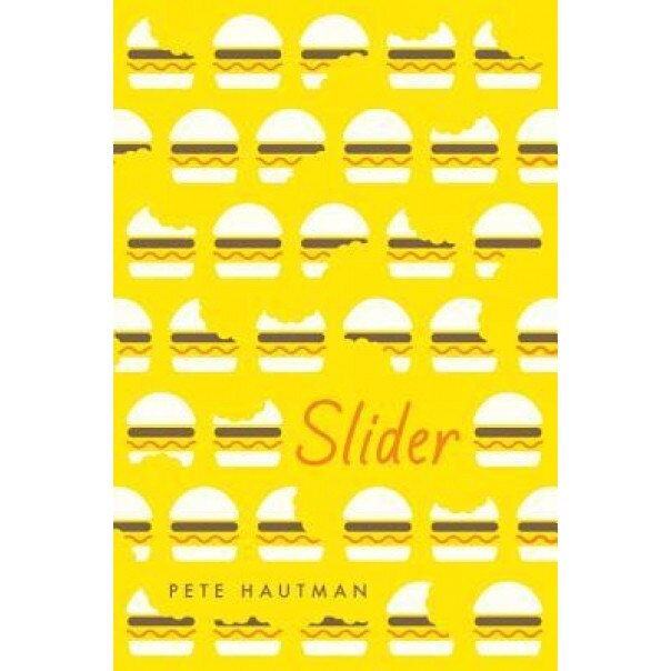 Slider, Pete Hautman (Author)