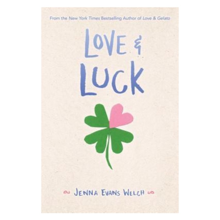 Love & Luck, Jenna Evans Welch