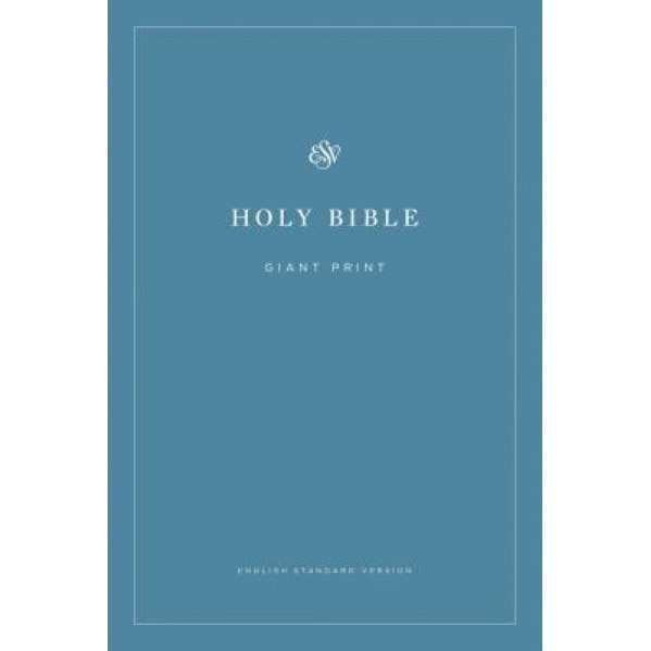 ESV Economy Bible, Giant Print,