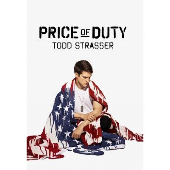 Price of Duty, Todd Strasser (Author)
