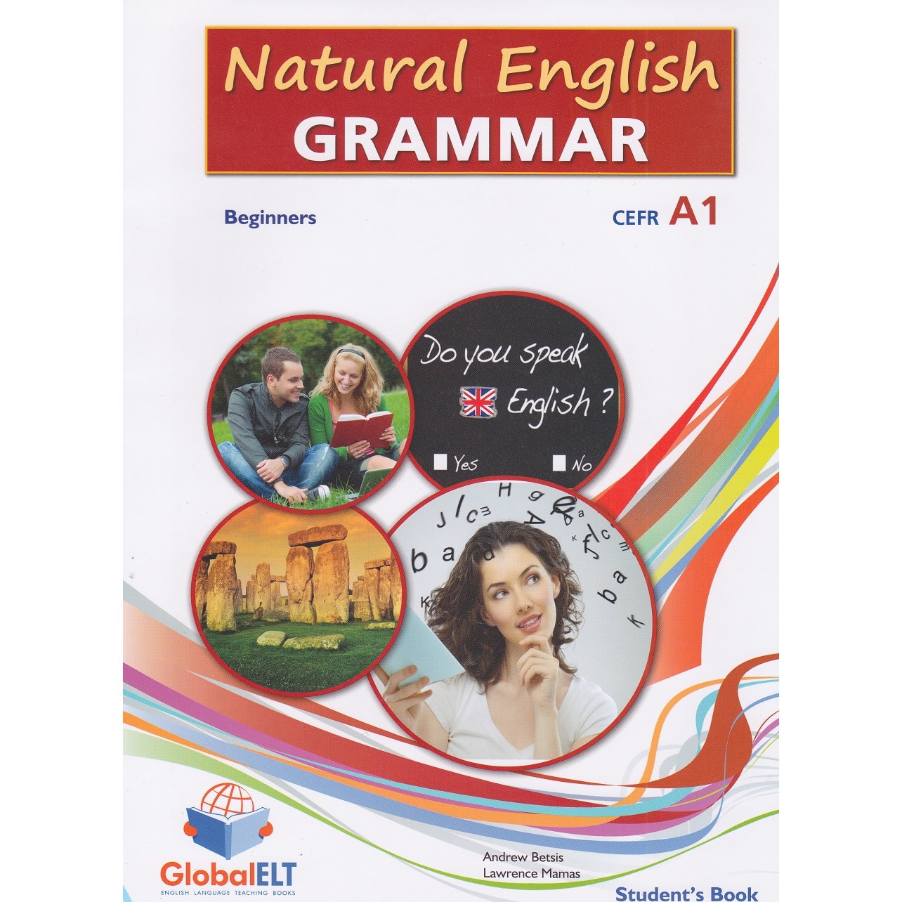 Natural English Grammar Level CEFR A1 Student's Book Andrew Betsis
