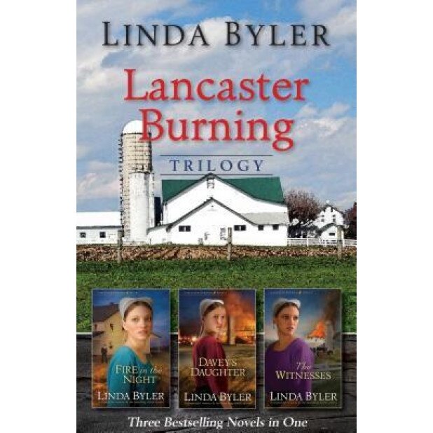 Lancaster Burning Trilogy, Linda Byler (Author)
