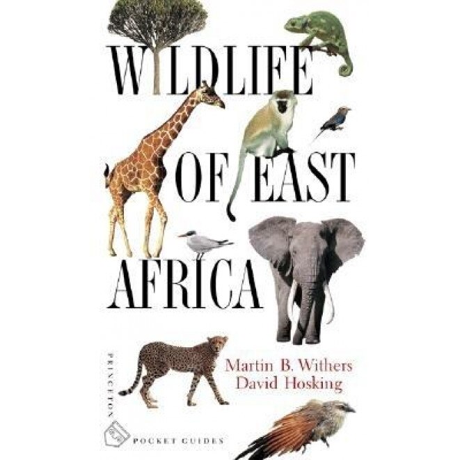 Wildlife of East Africa, Martin B. Withers, David Hosking